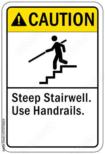 Use handrail sign and labels steep stairwell