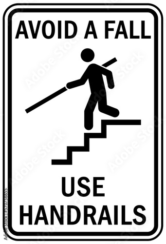 Use handrail sign and labels afoid a fall