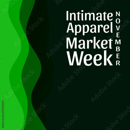 Intimate Apparel Market Week . Geometric design suitable for greeting card poster and banner