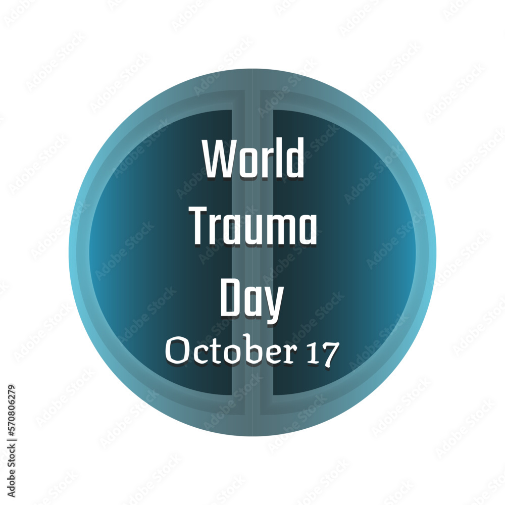 World Trauma Day. Suitable for greeting card poster and banner World Trauma Day. Suitable for greeting card poster and banner
