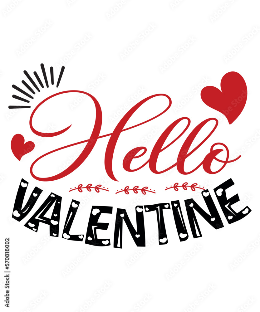Hello Valentine, Happy valentine shirt print template, 14 February typography design