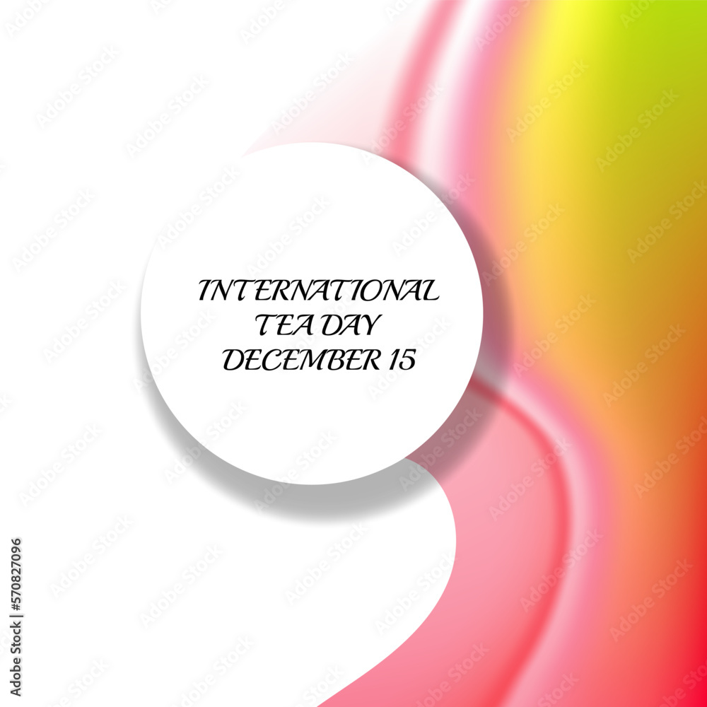 International Tea Day. Geometric design suitable for greeting card poster and banner