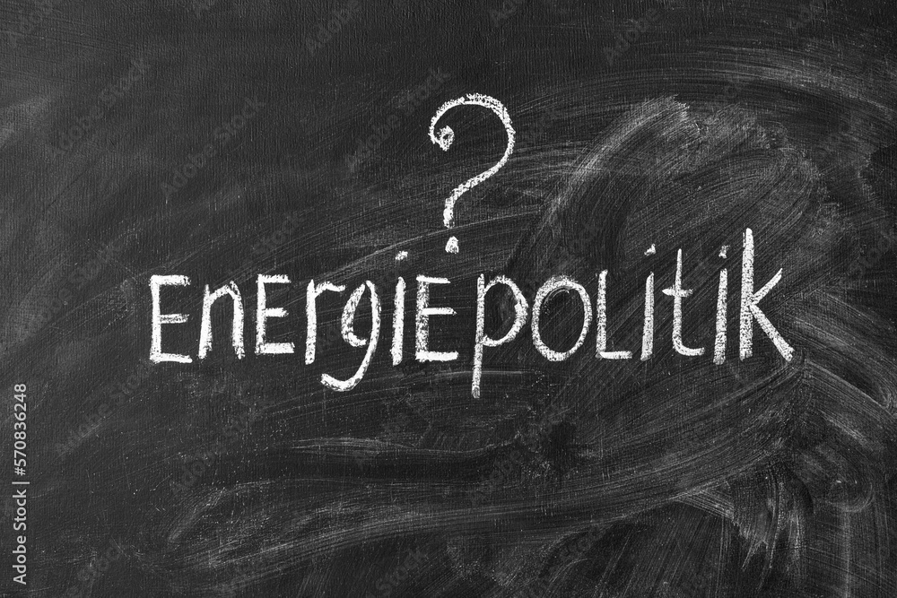 The inscription in German Energy policy.