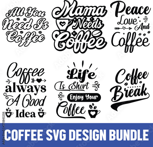 Coffee SVG Quotes Bundle, coffee SVG, Mug Svg, Mug Svg Bundle, Coffee Quote Svg, Mug Quote Svg, Coffee Mug Svg, Vector Png Eps Jpeg, Coffee SVG Design File, coffee design.