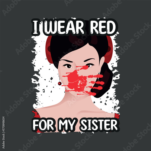 I Wear Red For My Sisters Native American shirt vector, Stop MMIW, Red Hand, No More Stolen Sisters, Missing  photo