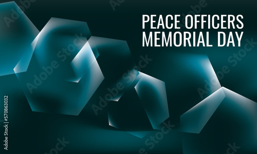 Peace Officers Memorial Day. Geometric design suitable for greeting card poster and banner