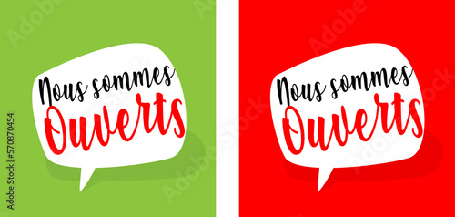 Nous sommes ouverts