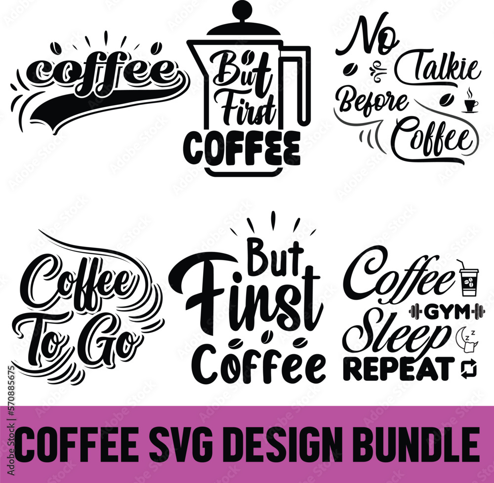 Coffee SVG Quotes Bundle, coffee SVG, Mug Svg, Mug Svg Bundle, Coffee Quote Svg, Mug Quote Svg, Coffee Mug Svg, Vector Png Eps Jpeg, Coffee SVG Design File, coffee.