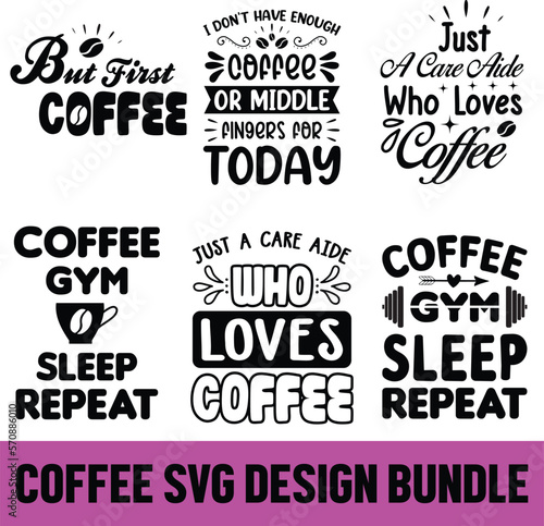 Coffee SVG Quotes Bundle, coffee SVG, Mug Svg, Mug Svg Bundle, Coffee Quote Svg, Mug Quote Svg, Coffee Mug Svg, Vector Png Eps Jpeg, Coffee SVG Design File, coffee design, funny coffee SVG file.