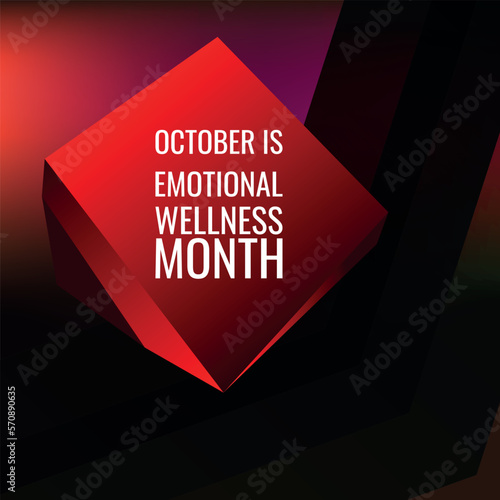 october is Emotional Wellness Month . Geometric design suitable for greeting card poster and banner