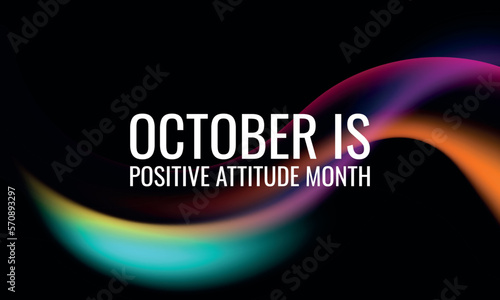 october is Positive Attitude Month . Geometric design suitable for greeting card poster and banner
