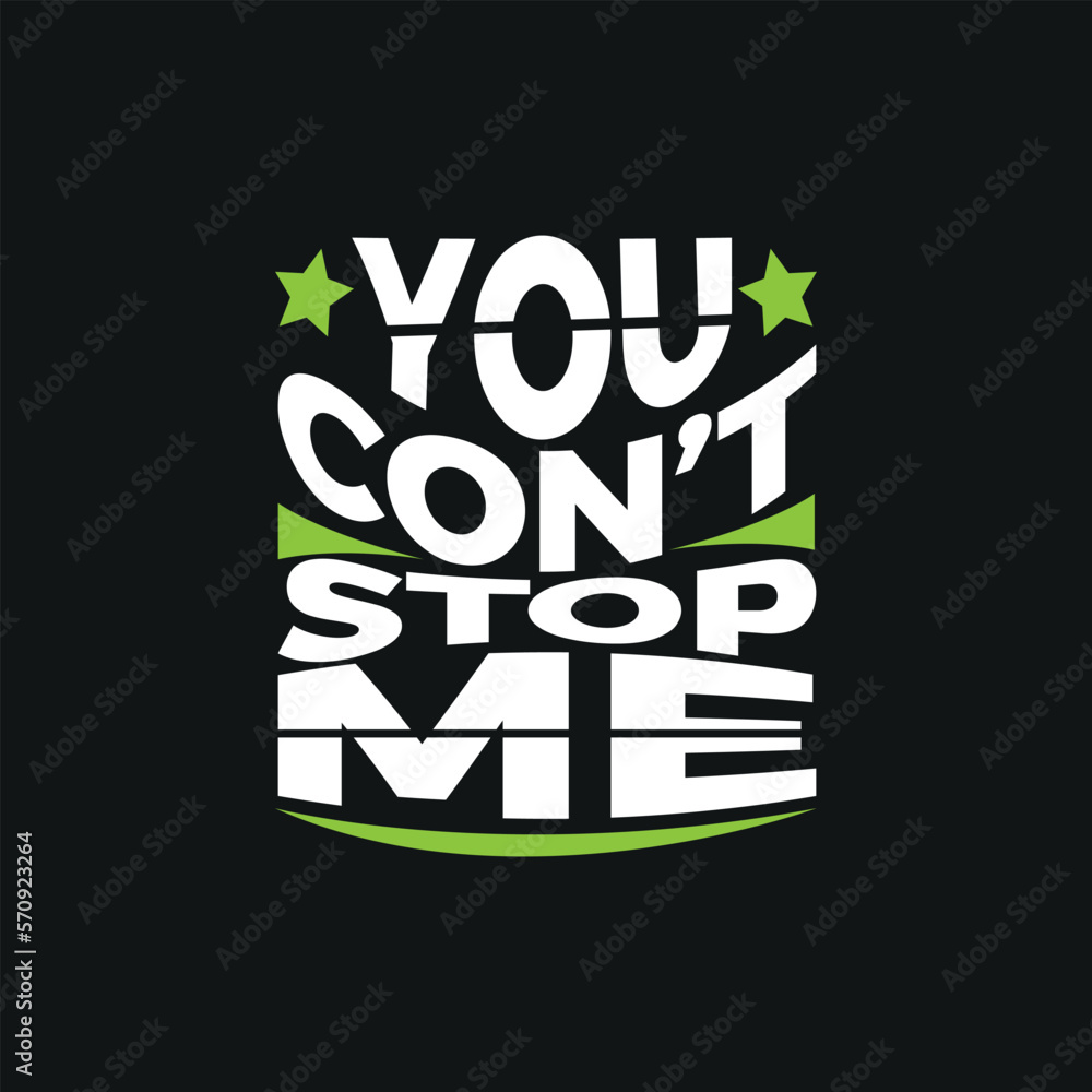 Naklejka premium motivation typography quote t-shirt design,poster, print, postcard and other uses