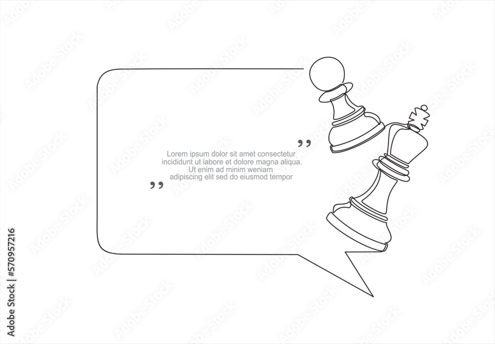 continuous line drawing of a pawn bearing down a queen on board tournament and speech bubble. Trendy line art vector on a white background. Vector illustration. continuous line drawing of a pawn bearing down a queen on board tournament and speech bubble. Trendy line art vector on a white background. Vector illustration.