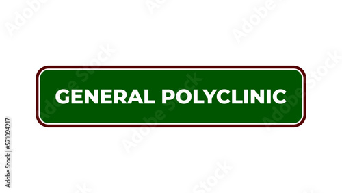 General polyclinic room sign board plaque in hospital center, vector illustration in trendy style with matching green medical color. Tanda ruang Poli Umum.Editable graphic resources for many purposes.