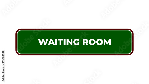 Waiting room sign board plaque in hospital center, vector illustration in trendy style with matching green medical color. Tanda Ruang Tunggu. Editable graphic resources for many purposes. photo