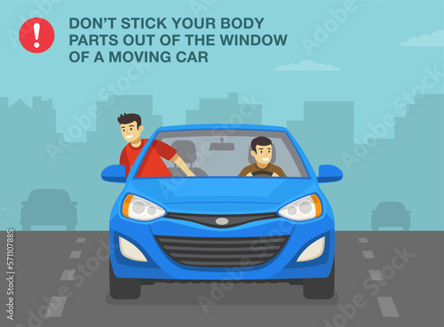 Safety car driving tips and rules. Reckless passenger dangles out car front window on highway road. Don't stick your body parts out of the window. Flat vector illustration template.