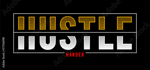 hustle harder typography vector for print t shirt