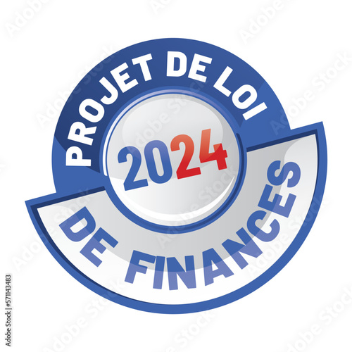 loi de finances 2023 - projets de loi de finances 2024