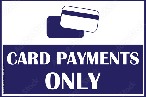 Card payments only sign vector