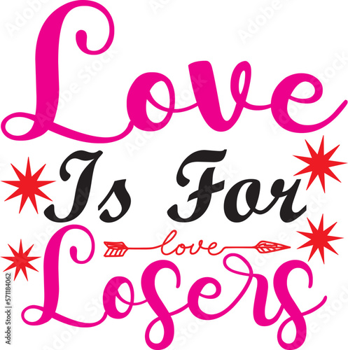 Love Is For Losers