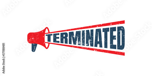 Megaphone Terminated grunge rubber stamp on white background, vector illustration
