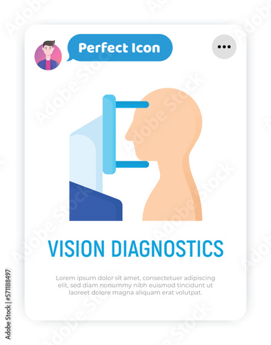 Vision diagnostics: human looking at ophthalmic refractometer. Flat icon. Modern vector illustration for ophthalmology.