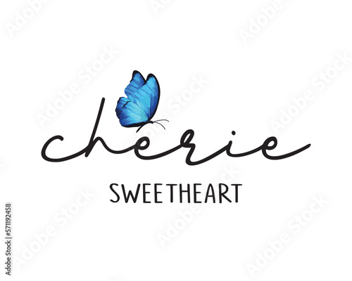 Decorative slogan with butterfly illustration, vector design for fashion, poster and card prints
