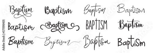 Baptism. Christian, religious churh vector quote. Typography inscription for invitation card, poster, banner, t-shirt. Design with christian icon baptism. Hand drawn modern calligraphy text - baptism.
