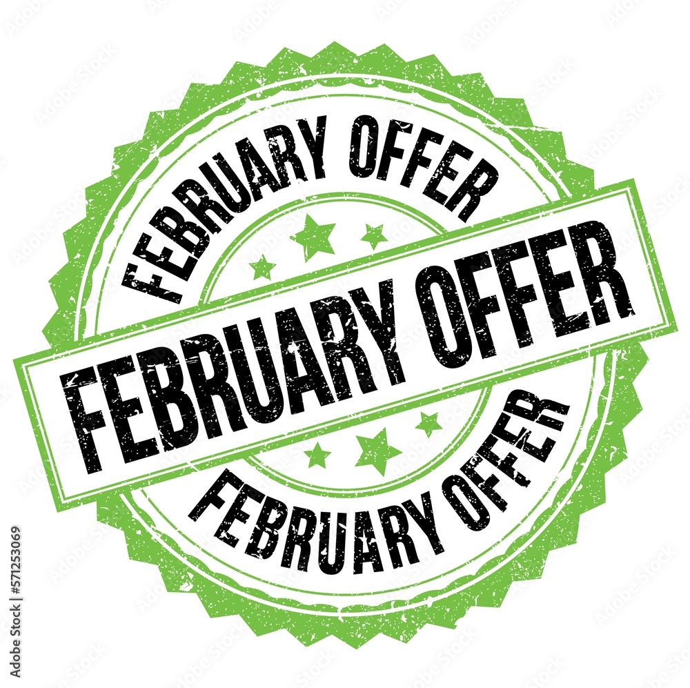 FEBRUARY OFFER text on green-black round stamp sign FEBRUARY OFFER text on green-black round stamp sign