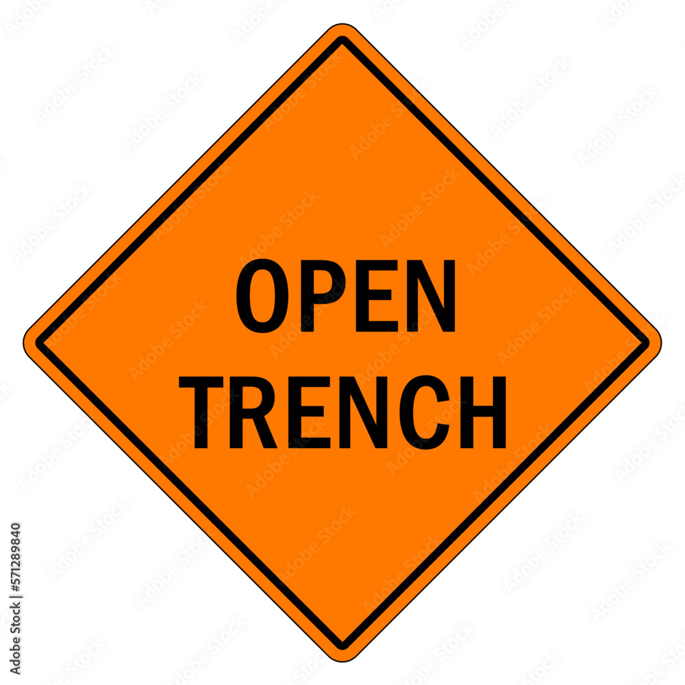 Open trench and pit sign and labels Open trench and pit sign and labels