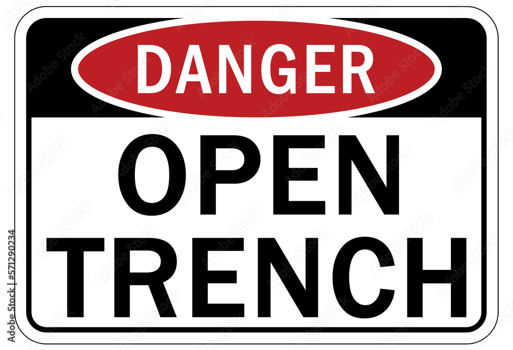 Open trench and pit sign and labels