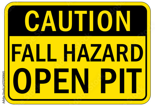 Open trench and pit sign and labels fall hazard open pit
