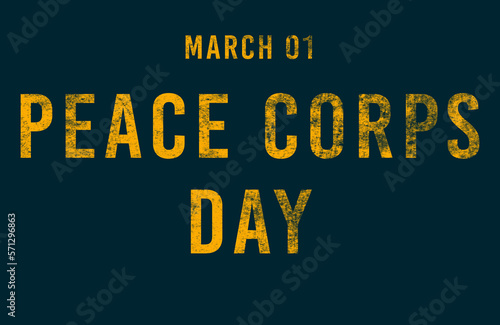 Happy Peace Corps Day, March 01. Calendar of February Text Effect, design © Rehmat