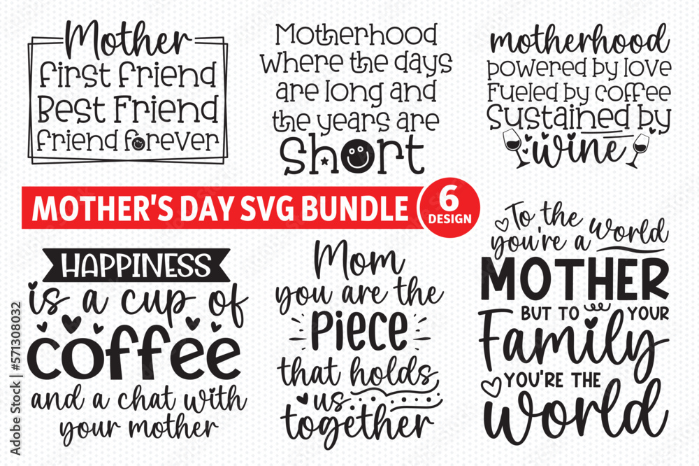 Fototapeta premium Mother's Day Svg Bundle, Mother's Day Svg,Mom Svg Bundle, Mother's Day,Mother's Day Svg Bundle,Funny Mom Svg Bundle, Sarcastic Mom Svg Bundle,Mother's Day, Mama Svg, Mommy And Me Svg, Mum Svg, Moth