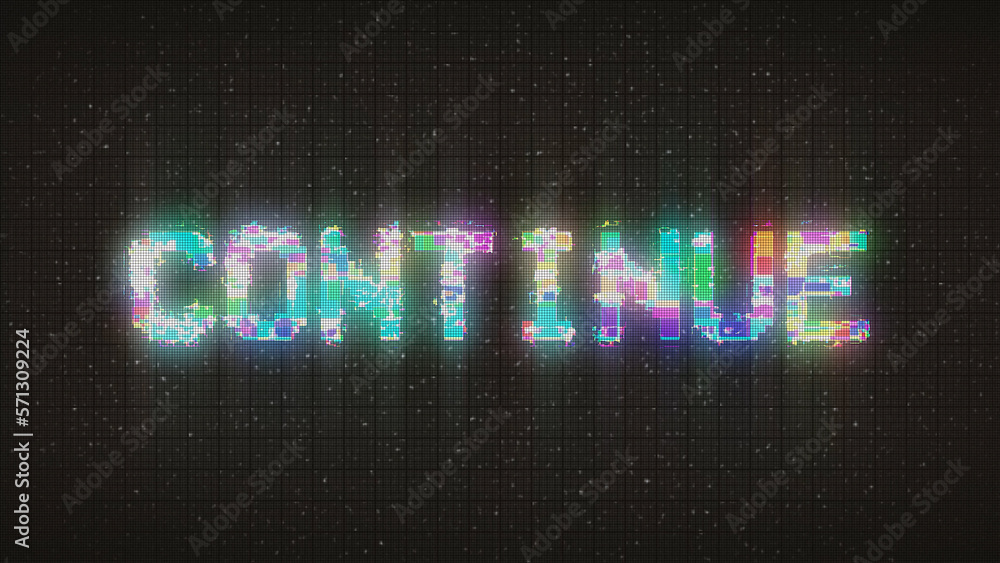 Retro videogame CONTINUE text on computer old tv vhs glitch interference noise Retro videogame CONTINUE text on computer old tv vhs glitch interference noise