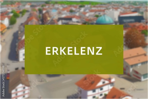 Erkelenz: Der Name der deutschen Stadt Erkelenz im Bundesland Nordrhein-Westfalen vor einem Hintergrundbild photo