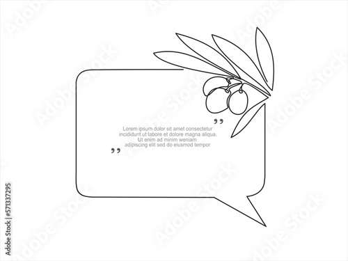 Continuous one line drawing of olives and speech bubble. Trendy line art vector on a white background. Vector illustration.