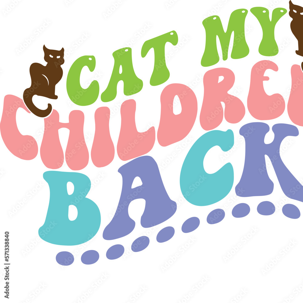 cat my children back