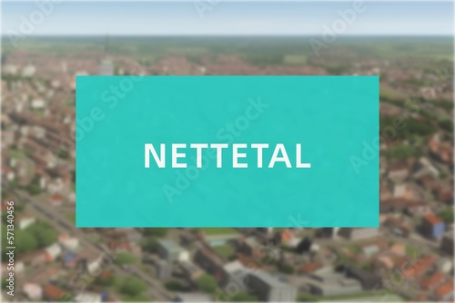 Nettetal: Der Name der deutschen Stadt Nettetal im Bundesland Nordrhein-Westfalen vor einem Hintergrundbild photo