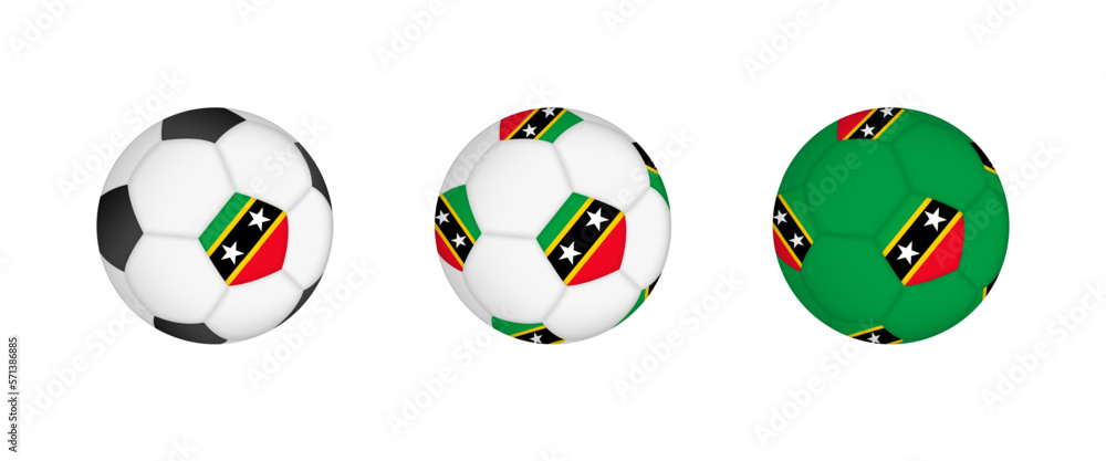 Collection football ball with the Saint Kitts and Nevis flag. Soccer equipment mockup with flag in three distinct configurations. Collection football ball with the Saint Kitts and Nevis flag. Soccer equipment mockup with flag in three distinct configurations.