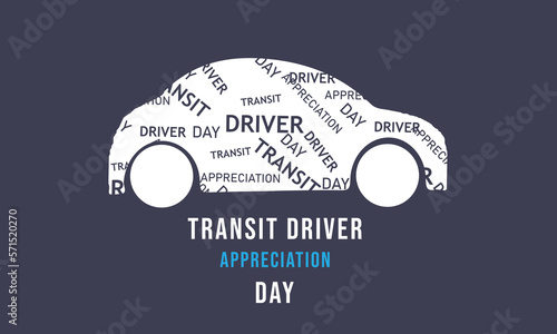Transit driver appreciation day.  Template for background, banner, card, poster