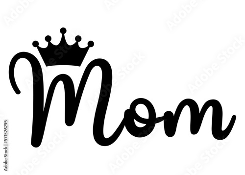 Día de la Madre. Letras de la palabra mom con corona. Texto manuscrito mom para su uso en felicitaciones y tarjetas