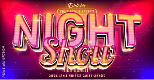 Editable text style effect - Night Show text style theme.