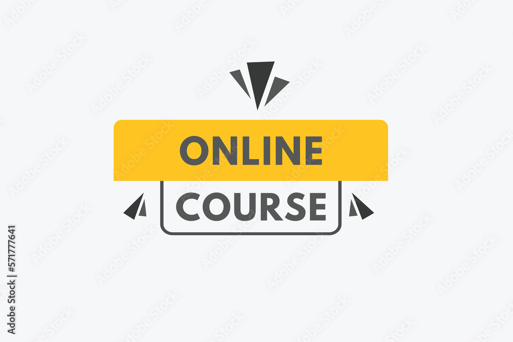 Online Course text Button. Online Course Sign Icon Label Sticker Web Buttons
Online Course text Button. Online Course Sign Icon Label Sticker Web Buttons