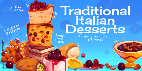 Traditional Italian desserts banner design. Vector cartoon illustration of sweet cookies, pastry, delicious pies with cream, chocolate, fruit and berries. Classic bakery cafe poster, menu design