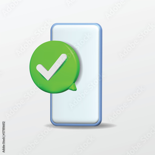 3d mobile with green tick on speech bubble icon for website, label, banner, sticker, template and logo on white background. 3d style vector illustration design.