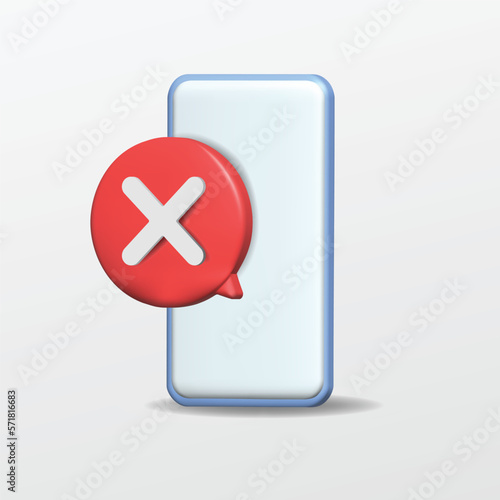 3d mobile with red cross wrong on speech bubble icon for website, label, banner, sticker, template and logo on white background. 3d style vector illustration design.