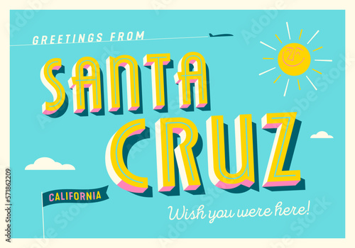 Greetings from Santa Cruz, California, USA - Wish you were here! - Touristic Postcard.