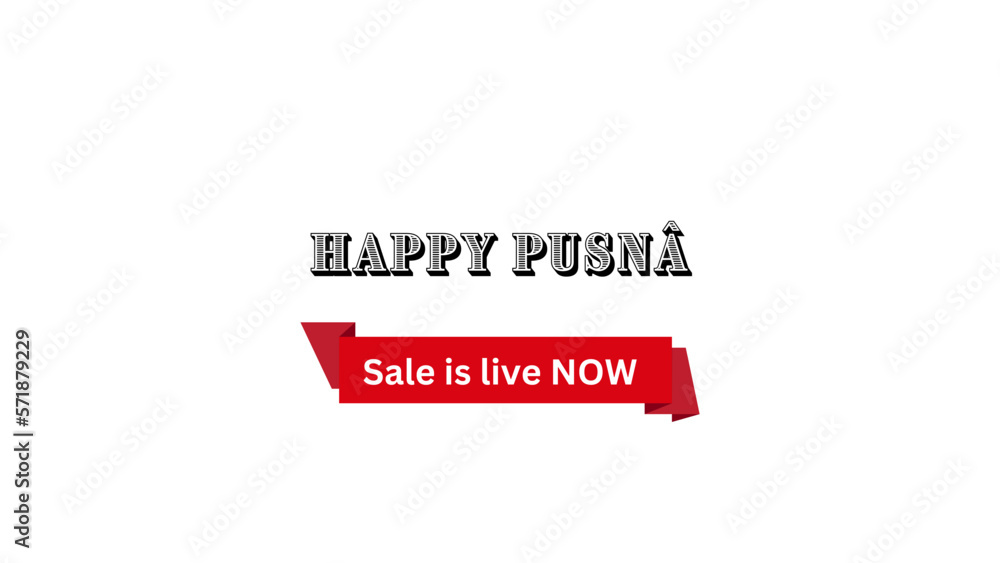 Happy Pusnâ Wish with Sale is live now banner Happy Pusnâ Wish with Sale is live now banner