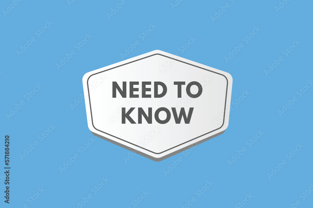 Need To Know text Button. Need To Know Sign Icon Label Sticker Web Buttons
Need To Know text Button. Need To Know Sign Icon Label Sticker Web Buttons